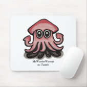 スクイドイカ、MeWarriorWoman on Twitch マウスパッド (マウス)