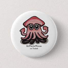 スクイドイカ、MeWarriorWoman on Twitch 缶バッジ
