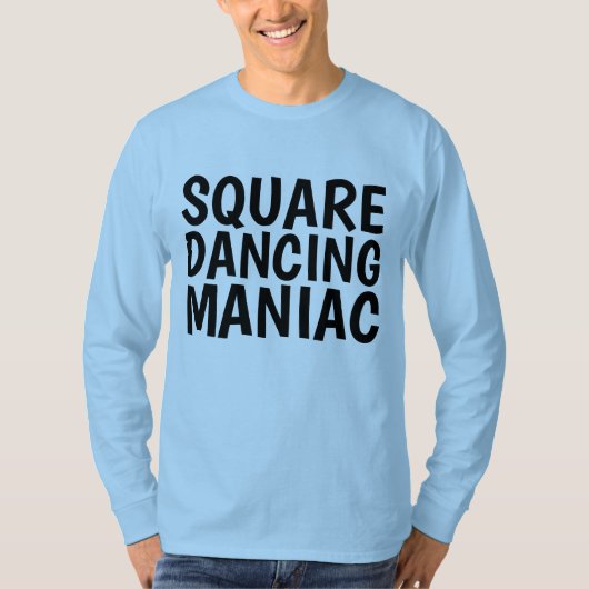 スクエアダンス狂Tシャツ Tシャツ (正面)