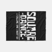 スクエア踊りスクエアダンスが呼び出している私がしなければならない フリースブランケット (正面(横))