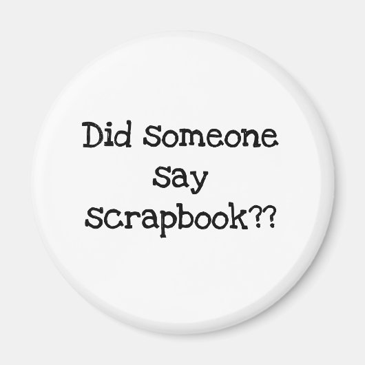 スクラップブックって言った マグネット (正面)