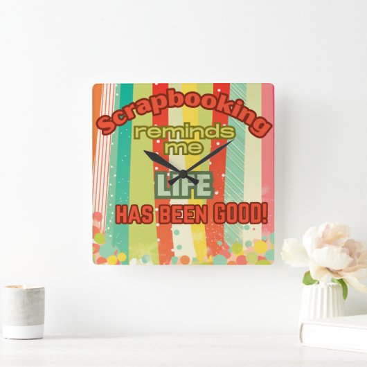 スクラップブック作りは私に人生は良いことを思い出させる スクエア壁時計 (ホーム)