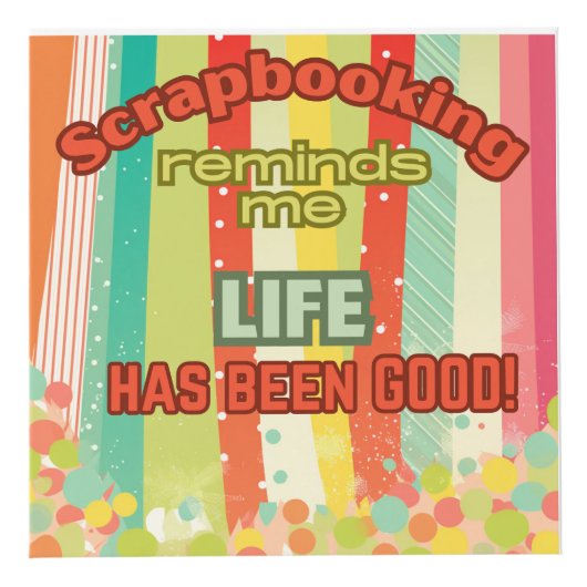 スクラップブック作りは私に人生は良いことを思い出させる フォトキューブ (正面)