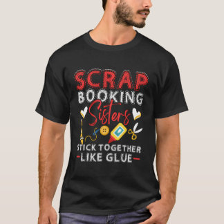 スクラップブック作り姉妹がグルークレフのように貼り合う Tシャツ