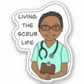 スクラブライフを生きる |ナース、介護士、医師 シール (正面)