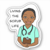 スクラブライフを生きる |ナース、介護士、医師 シール (正面)