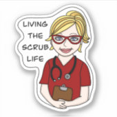 スクラブライフを生きる |医療プロフェッショナルユーモア シール (正面)