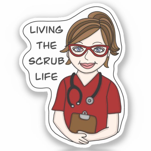 スクラブライフを生きる |医療プロフェッショナルユーモア シール (正面)