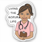 スクラブライフを生きる |医療プロフェッショナルユーモア シール (正面)