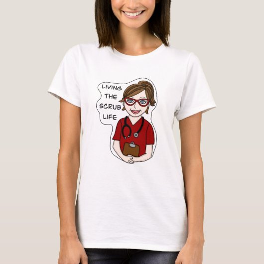 スクラブライフを生きる |医療プロフェッショナルユーモア Tシャツ (正面)