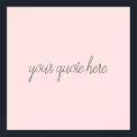 スクリプエレガントトカスタム引用文 ポスター<br><div class="desc">スクリプエレガントトカスタム引用文。自分の書パーソナライズされた跡を作文字デザインる。</div>