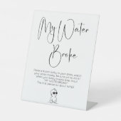 スクリプモダント赤ちゃんシャワーのゲーム私の水が壊れた 台座サイン (正面)