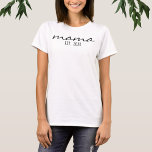 スクリプモダント・ママが新しいママになる日を設定 Tシャツ<br><div class="desc">ミニマシンプルリストのスクリプモダントフォント「ママ」の設定日のカスタマイズ可能な文字素晴らし、ベビーシャワー、誕生日、または母の日に与えは、。</div>