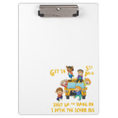 スクーおもしろいルバスドライバー新学期 クリップボード (正面)