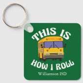 スクーおもしろいル・バス・ドライバーこれが私の緑の転がこの方法 キーホルダー (正面)