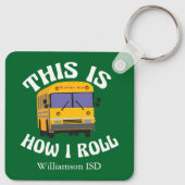 スクーおもしろいル・バス・ドライバーこれが私の緑の転がこの方法 キーホルダー (裏面)