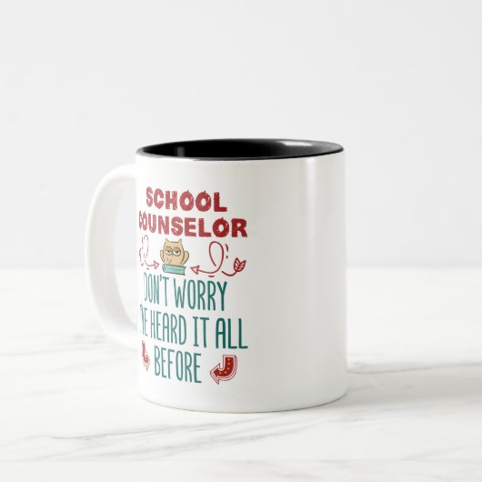 スクールカウンセおもしろいルはそれをすべて聞いたことがある ツートーンマグカップ (正面左)