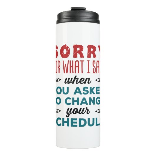 スクールカウンセおもしろいル申し訳なく変更スケジュール タンブラー (正面)