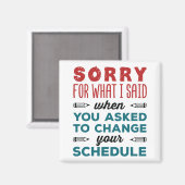 スクールカウンセおもしろいル申し訳なく変更スケジュール マグネット (正面/裏面)