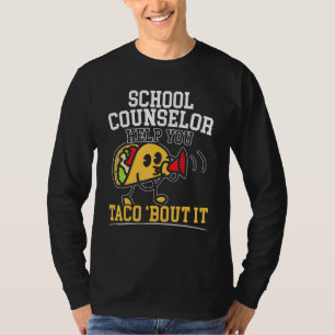 スクールカウンセ救済ルYou Taco It Student Cou Tシャツ