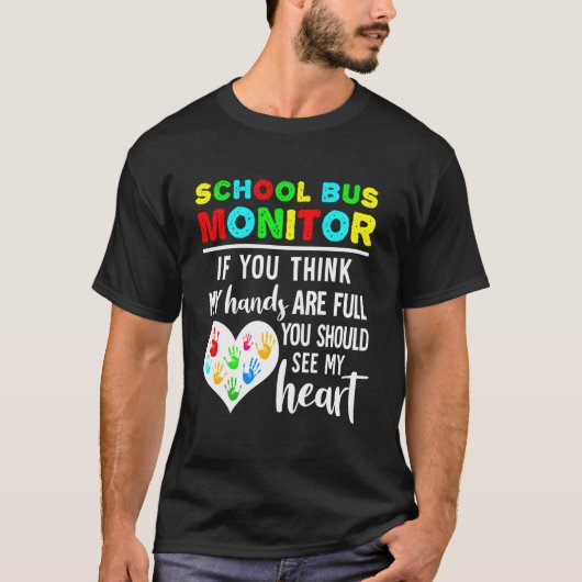 スクールバスのモニターは手がいっぱいだ Tシャツ (正面)