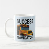 スクールバスの運転手 Success Navigator コーヒーマグカップ (左)