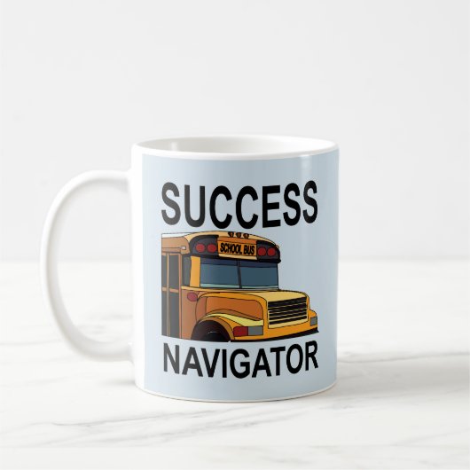 スクールバスの運転手 Success Navigator コーヒーマグカップ (左)