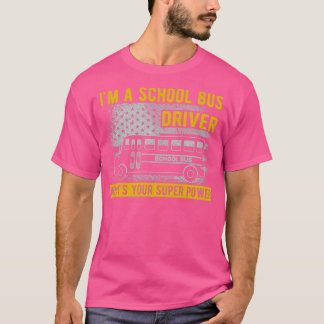スクールバスドライバーでパワーを奪すごいう Tシャツ