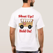 スクールバスドライバーのシャツ Tシャツ (裏面)