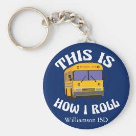 スクールバスドライバーのユーモアこれは私の青転がい方法だ キーホルダー