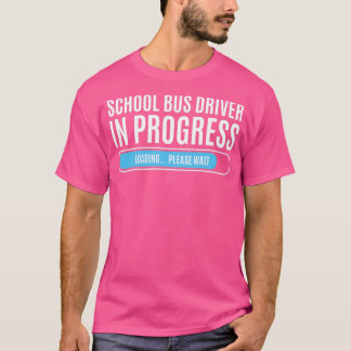 スクールバスドライバーの読み込み中 Tシャツ