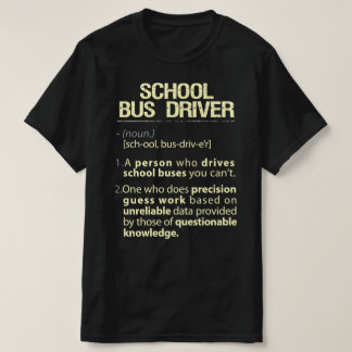 スクールバスドライバー実在のアメリカ定義 Tシャツ