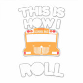 スクールバスドライバー私は転が シール (正面)