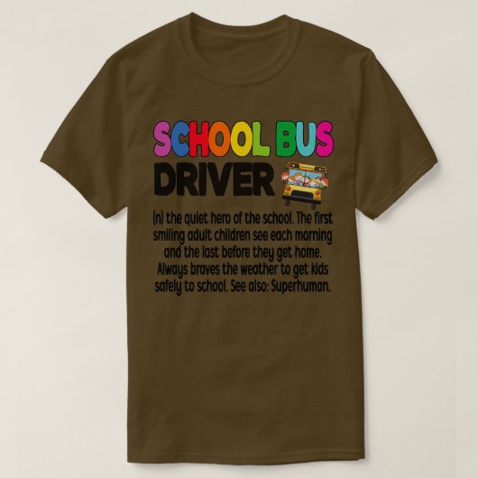 スクールバスドライバー鑑賞学校バスの運転 Tシャツ (デザイン正面)
