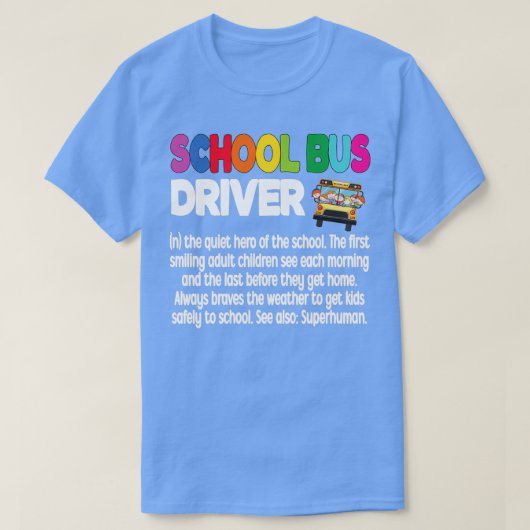 スクールバスドライバー鑑賞学校バスの運転 Tシャツ (デザイン正面)