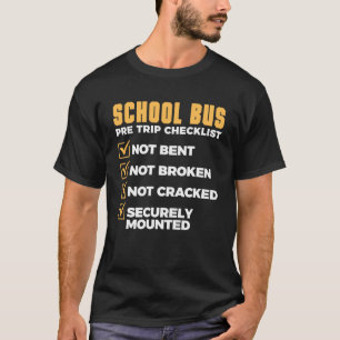 スクールバスプリトリップのチェックリストバスドライバーの運転 Tシャツ