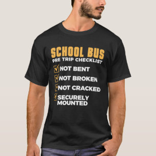 スクールバスプリトリップのチェックリストバスドライバーの運転 Tシャツ