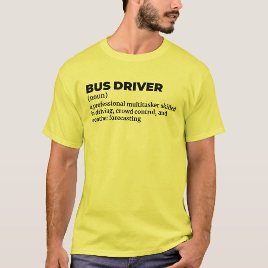 スクールバス運転手の定義Tシャツ Tシャツ (正面)