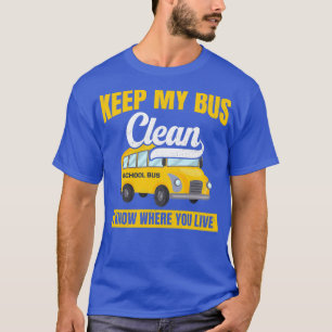 スクールバ保ス私のバスクリーン私はあなたが住んでいる場所を知っている Tシャツ