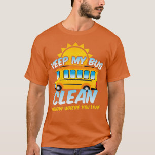 スクールバ保ス私のバスクリーン私はあなたが住んでいる場所を知っている Tシャツ
