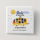 スクールバ感謝していスの運転手はbマイルを超えて行く 缶バッジ (正面)