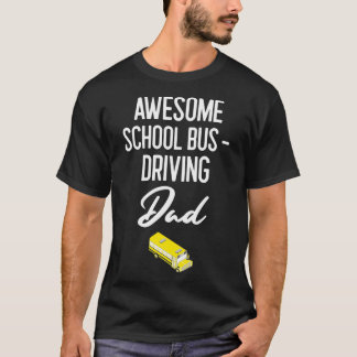 スクールバ素晴らしス運転パパバスドライバギフト Tシャツ