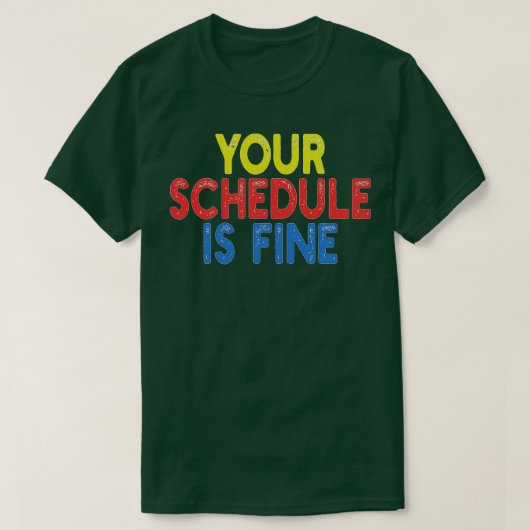 スケジュール素晴らし: Tシャツ (デザイン正面)