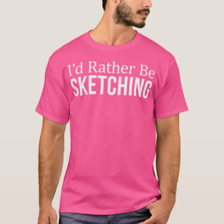 スケッチしたい –  Tシャツ
