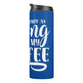 スケマーツ | Am Only Strong As My Coffee Tumbler タンブラー (回転右)