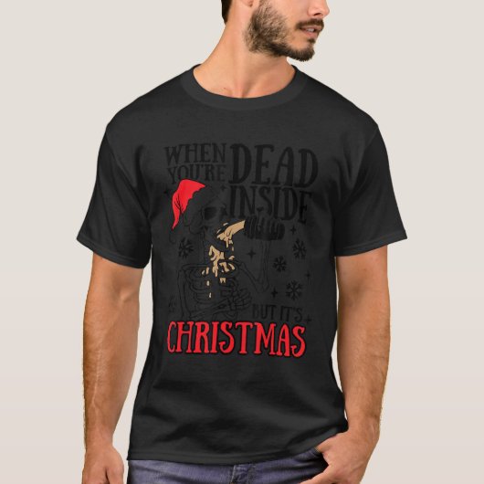 スケルトンおもしろいクリスマスが死んだがホリだ Tシャツ (正面)
