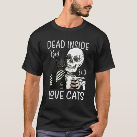 スケルトンが死んだがまだ猫を愛している Tシャツ (正面)
