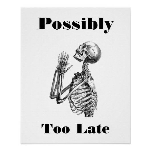 スケルトンが遅過ぎる可能性 ポスター (正面)