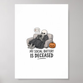スケルトンのソーシャルバッテリーが切れてます おもしろ ハロウィン I ポスター