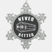 スケルトンのハロウィンの中で死んだほうがずっといいよ スノーフレークピューターオーナメント (正面)